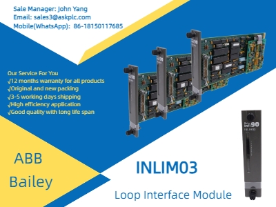 ABB Bailey INLIM03 INFI 90 Loop Interface Module: A Robust Interface Solution for Long-Term DCS Performance