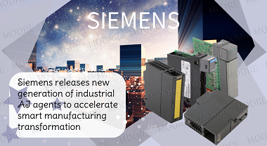 Siemens releases new generation of industrial AI agents to accelerate smart manufacturing transformation