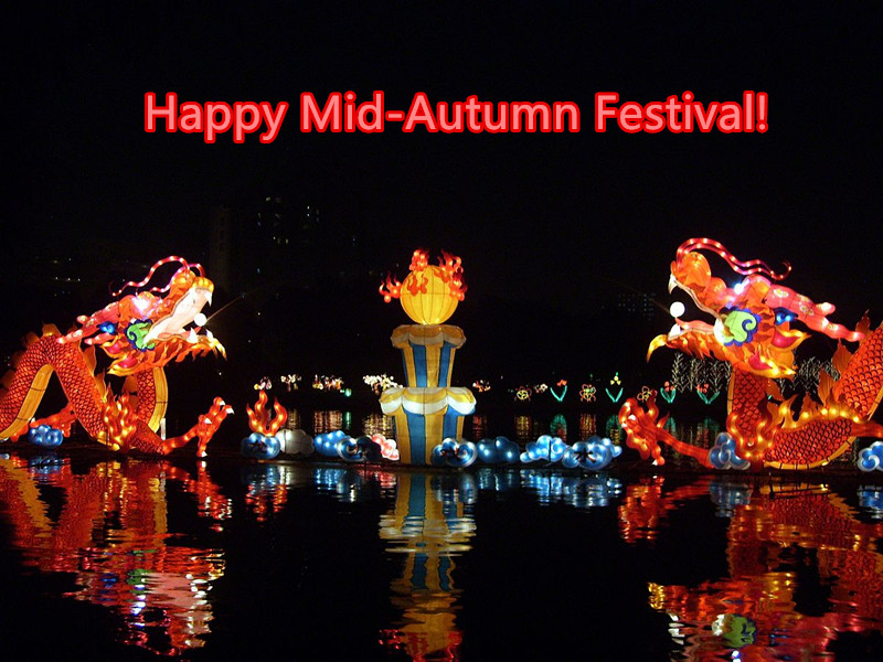 Happy Mid-Autumn Festival !